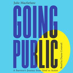 Going Public by Julie Macfarlane audiobook