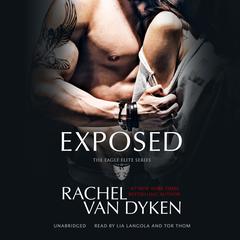 Exposed by Rachel Van Dyken audiobook