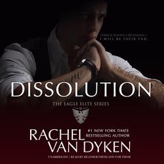 Dissolution by Rachel Van Dyken audiobook