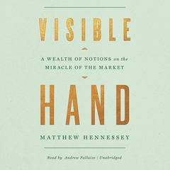 Visible Hand by Matthew Hennessey audiobook
