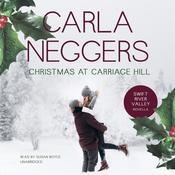 Christmas at Carriage Hill by  Carla Neggers audiobook