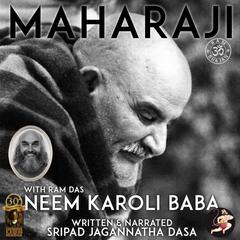 Maharaji Neem Karoli Baba by Jagannatha Dasa audiobook