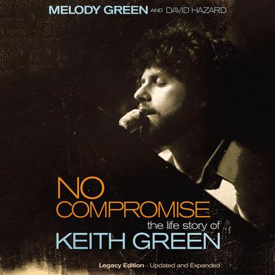 No Compromise by Melody Green audiobook