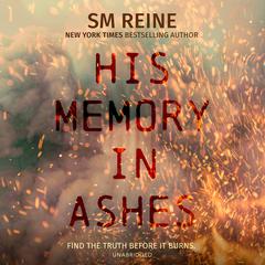 His Memory in Ashes by SM Reine audiobook