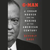 G-Man (Pulitzer Prize Winner) by  Beverly Gage audiobook