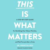 This Is What Matters by  Perpetua Neo audiobook