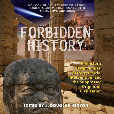 Forbidden History by J. Douglas Kenyon audiobook