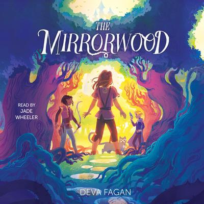 The Mirrorwood by Deva Fagan audiobook