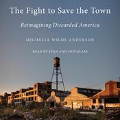 The Fight to Save the Town by  Michelle Wilde Anderson audiobook