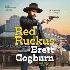 Red Ruckus by Brett Cogburn audiobook