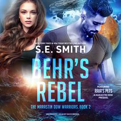 Behr's Rebel by S.E. Smith audiobook
