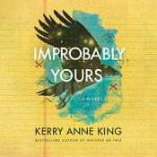 Improbably Yours by  Kerry Anne King audiobook