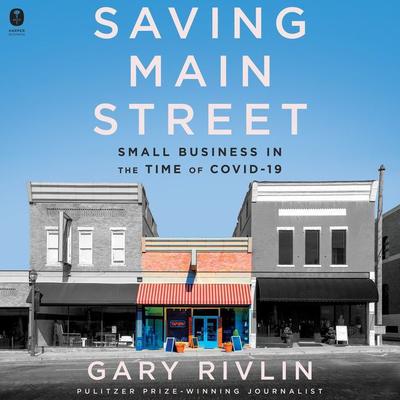 Saving Main Street by Gary Rivlin audiobook