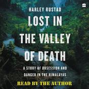Lost in the Valley of Death by  Harley Rustad audiobook