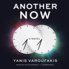 Another Now by Yanis Varoufakis audiobook