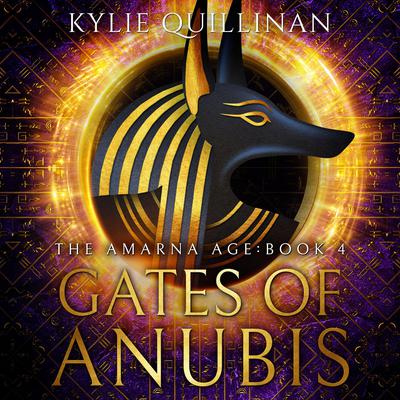 Gates of Anubis by Kylie Quillinan audiobook