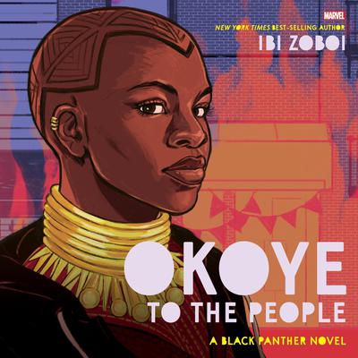 Okoye to the People by Ibi Zoboi audiobook