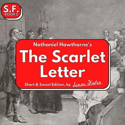 Nathaniel Hawthorne’s The Scarlet Letter by Simon Foster audiobook