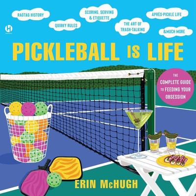 Pickleball is Life by Erin McHugh audiobook