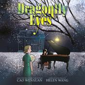 Dragonfly Eyes by  Cao Wenxuan audiobook