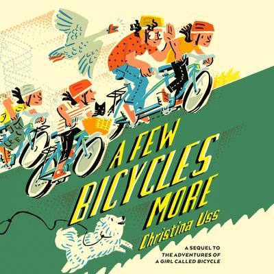 A Few Bicycles More by Christina Uss audiobook