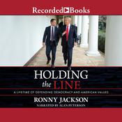 Holding the Line by  Ronny Jackson audiobook