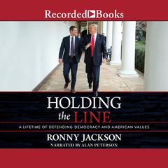 Holding the Line by Ronny Jackson audiobook
