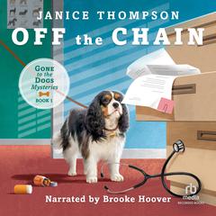 Off the Chain by Janice Thompson audiobook
