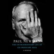 The Extraordinary Life of an Ordinary Man by  Paul Newman audiobook