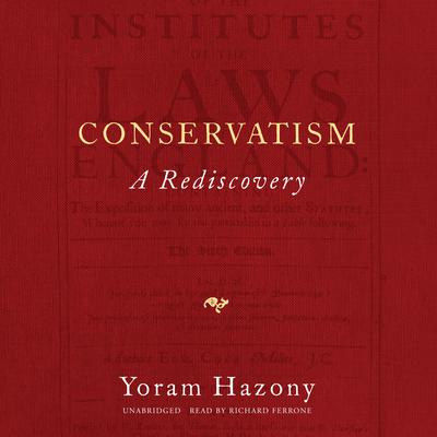 Conservatism by Yoram Hazony audiobook