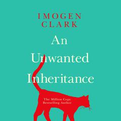 An Unwanted Inheritance by Imogen Clark audiobook