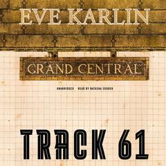 Track 61 by Eve Karlin audiobook
