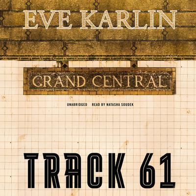 Track 61 by Eve Karlin audiobook