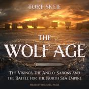 The Wolf Age by  Tore Skeie audiobook