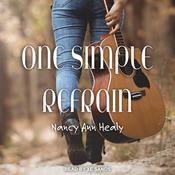 One Simple Refrain by  Nancy Ann Healy audiobook