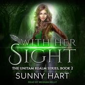 With Her Sight by  Sunny Hart audiobook