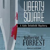 Liberty Square by  Katherine V. Forrest audiobook