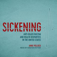 Sickening by Anne Pollock audiobook