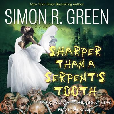 Sharper Than a Serpent's Tooth by Simon R. Green audiobook