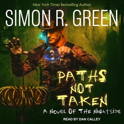 Paths Not Taken by Simon R. Green audiobook