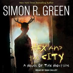 Hex and the City by Simon R. Green audiobook