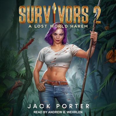 Survivors 2 by Jack Porter audiobook