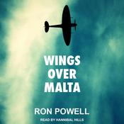 Wings Over Malta by  Ron Powell audiobook