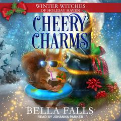 Cheery Charms by Bella Falls audiobook