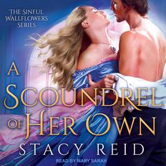 A Scoundrel of Her Own by Stacy Reid audiobook