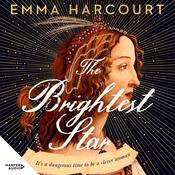The Brightest Star by  Emma Harcourt audiobook