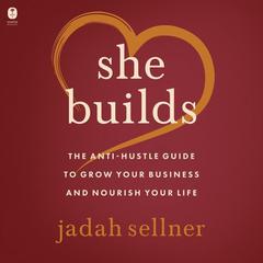 She Builds by Jadah Sellner audiobook