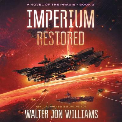Imperium Restored by Walter Jon Williams audiobook