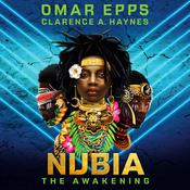 Nubia: The Awakening by  Clarence A. Haynes audiobook