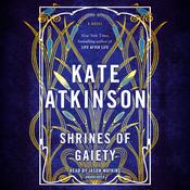 Shrines of Gaiety by  Kate Atkinson audiobook